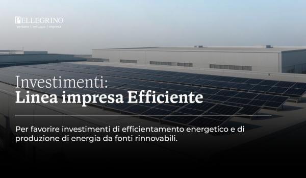Investimenti per l’efficientamento energetico delle imprese